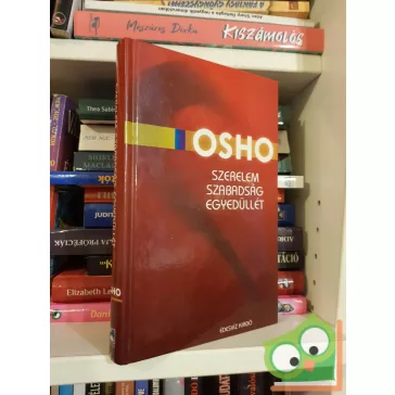 Osho: Szerelem, szabadság, egyedüllét (ritka)