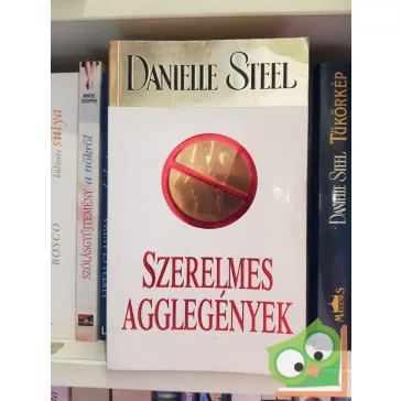 Danielle Steel: Szerelmes agglegények