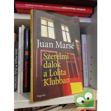 Juan Marsé: Szerelmi dalok a Lolita Klubban