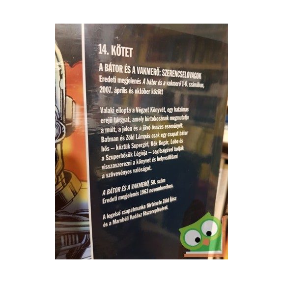 Mark Waid: Szerencselovagok (A bátor és a vakmerő 1.) (DC 14.) (Fóliás)