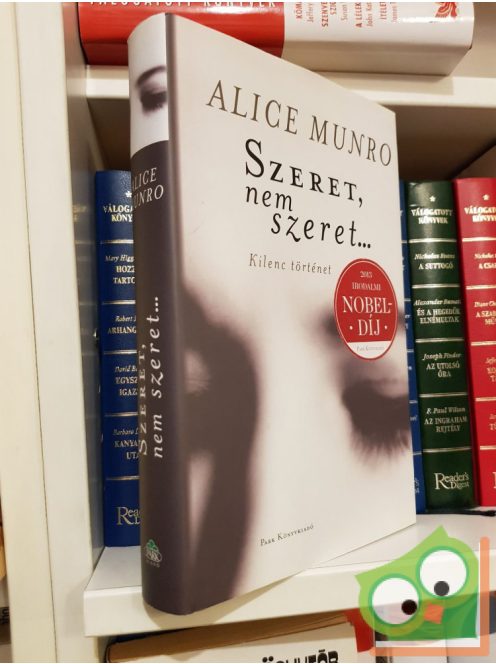 Alice Munro: Szeret, nem szeret…