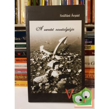   Szállási Árpád: A szeretet nosztalgiája (versek) (dedikált)