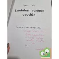 Brjeska Dóra: Szerintem vannak csodák (dedikált)