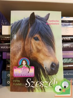 Pippa Funnell: Szeszély (Tilly lovas történetei 9.)