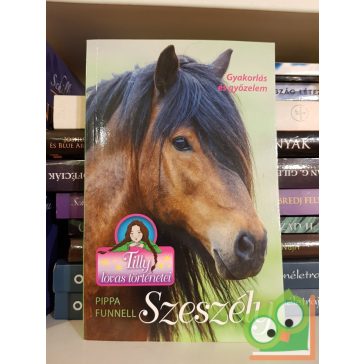 Pippa Funnell: Szeszély (Tilly lovas történetei 9.)
