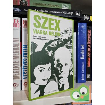   Beth Ann Petro Roybal,  Gayle Skowronski: Szex Viagra nélkül