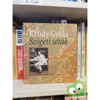 Krúdy Gyula: Szigeti séták