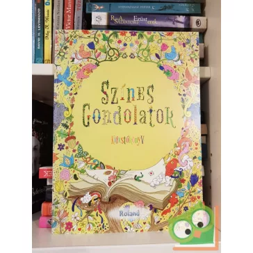 Színes gondolatok - Felnőtt színező (sárga borítós)