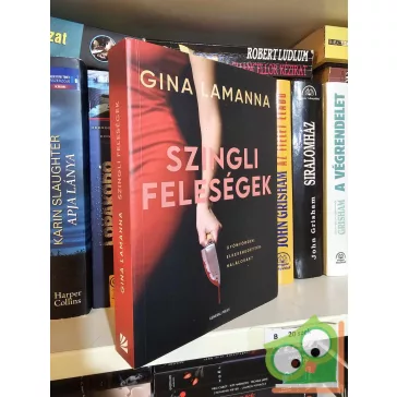 Gina LaManna: Szingli feleségek