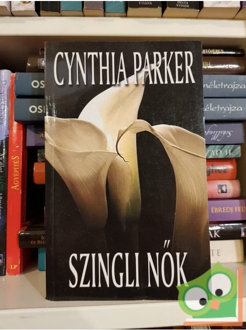 Cynthia Parker: Szingli ​nők
