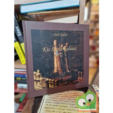 Tóth Gábor: Kis szivarkalauz