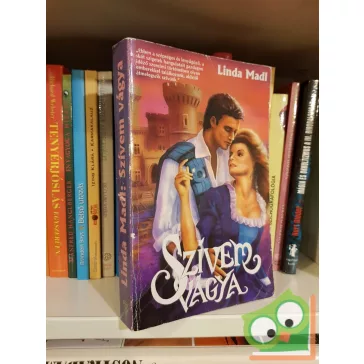 Linda Madl: Szívem vágya (történelmi romantikus)
