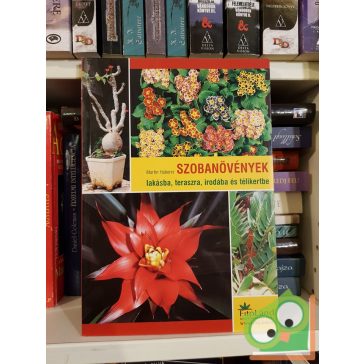   Martin Haberer: Szobanövények - lakásba, teraszra, irodába és télikertbe