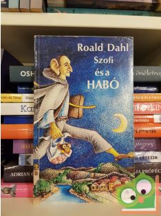Roald Dahl: Szofi és a HABÓ (ritka)