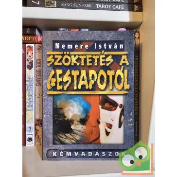 Nemere István: Szöktetés a Gestapotól (Kémvadászok 3.)