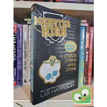   Lisi Harrison: A szomszéd szörnye mindig zöldebb (Monster High 2.)