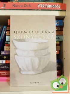 Ljudmila Ulickaja: Szonyecska
