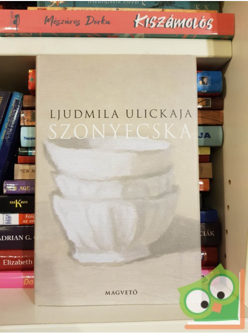 Ljudmila Ulickaja: Szonyecska