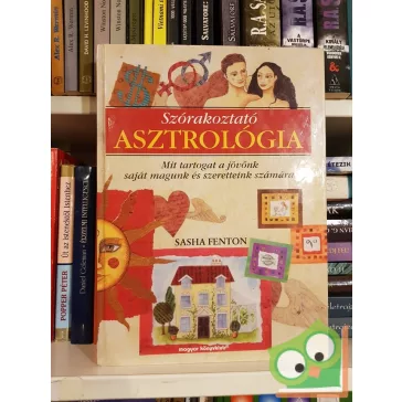 Sasha Fenton: Szórakoztató asztrológia