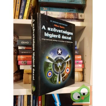 Mike Spick: A szövetséges légierő ászai