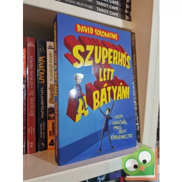 David Solomons: Szuperhős lett a bátyám!