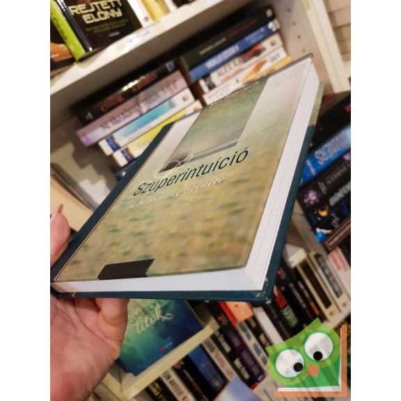 Kurt Tepperwein: Szuperintuíció - A belső hang üzenete (nagyon ritka)