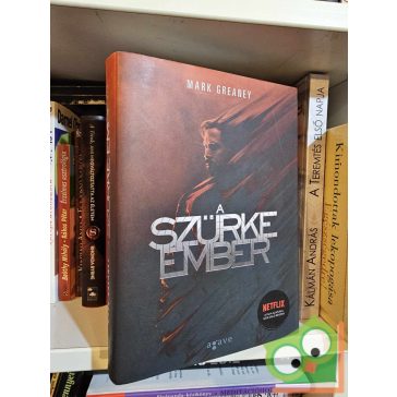 Mark Greaney: A Szürke Ember (A Szürke Ember 1.) (Netflix)
