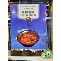   Bellon Tibor, Kútvölgy Mihály: A magyar szürkemarha (Megőrzött ízek)
