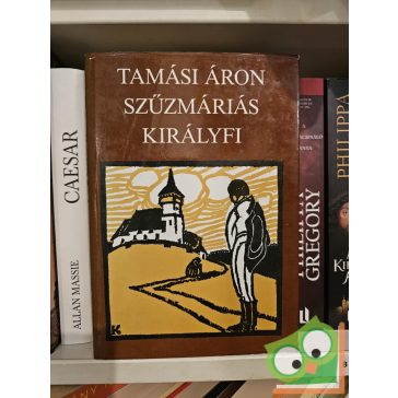 Tamási Áron: Szűzmáriás királyfi