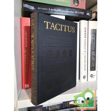 Publius Cornelius Tacitus: Tacitus összes művei I.kötet