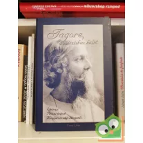   Ubornyák Katalin (szerk.): Tagore, a misztikus költő Életrajz, prózai írások, magyarországi látogatás