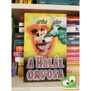 Martha Tailor: A halál orvosa