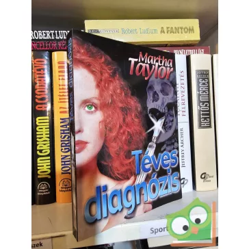 Martha Tailor: Téves diagnózis