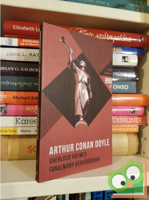 Arthur Conan Doyle: Tanulmány vérvörösben (Sherlock Holmes történetei 1.) (Helikon Zsebkönyvek)
