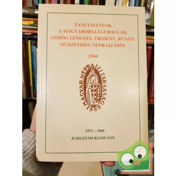   Eperjessy Ernő (szerk.): Tanulmányok a magyarországi bolgár, görög lengyel, örmény
