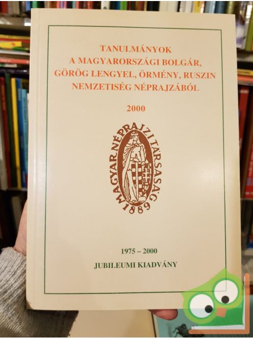 Eperjessy Ernő (szerk.): Tanulmányok a magyarországi bolgár, görög lengyel, örmény