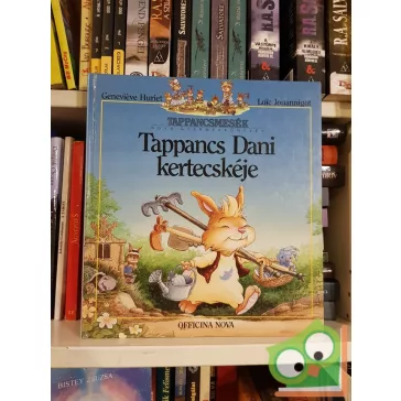   Geneviève Huriet, Loïc Jouannigot: Tappancs Dani kertecskéje (Tappancsmesék) (Ritka)