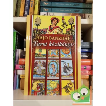 Hajo Banzhaf: Tarot kézikönyv