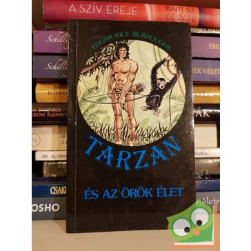   Edgar Rice Burroughs: Tarzan és az örök élet (Tarzan 19.)