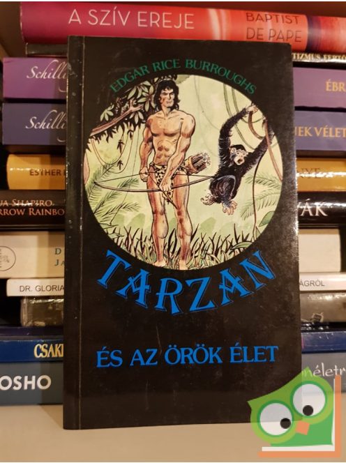 Edgar Rice Burroughs: Tarzan és az örök élet (Tarzan 19.)
