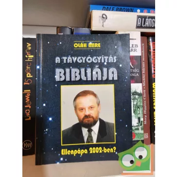 Oláh Imre: A távgyógyítás Bibliája