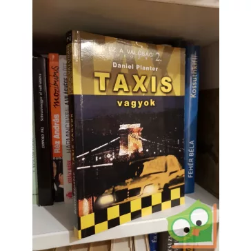 Daniel Planter: Taxis vagyok