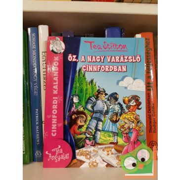   Tea Stilton: Óz,  a nagy varázsló Cinnfordban (Cinnfordi kalandok 6.)