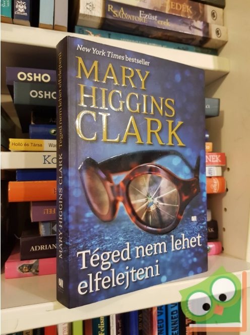 Mary Higgins Clark, Alafair Burke: Téged nem lehet elfelejteni (A gyanú árnyékában 1.)