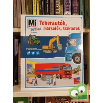   Stefanie Steinhorst: Teherautók, markolók, traktorok (Mi Micsoda Junior 26. kötet)
