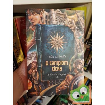 H. Vidra Gabriella: A templom titka (A Tudás könyvei III.)