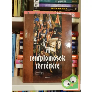 Bohumil Vurm - Zuzana Foffová: A templomosok története