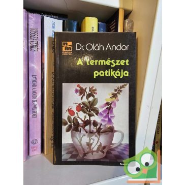 Oláh Andor: A természet patikája