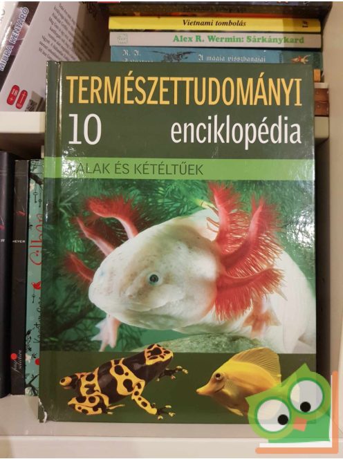 Ujhelyi Péter (szerk.): Halak és kétéltűek (Természettudományi enciklopédia 10.)