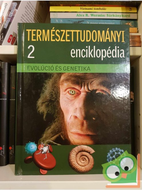 Vági Balázs (szerk.): Evolúció és genetika (Természettudományi enciklopédia 2.)